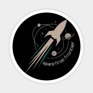 Space - The last Frontier Magnet